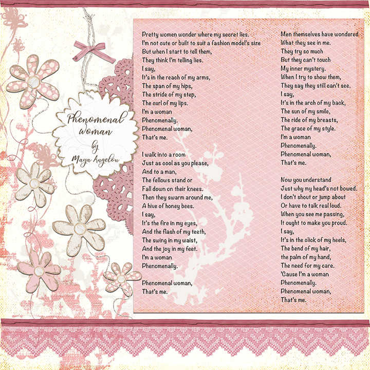 Phenomenal Woman By Maya Angelou By Linda De Los Reyes Pixel Scrapper Digital Scrapbooking