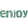 Challenged Word Art - Enjoy