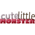Be Mine - Cute Little Monster Word Art