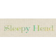 Sweet Dreams - Label - Sleepyhead