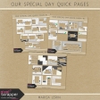 Our Special Day Quick Pages Bundle