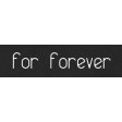 Hilary: Word Art:  For Forever