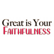 Great is Your Faithfulness Chipboard Word Art