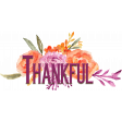 Purple Orange Thankful Word Art on Watercolor Flowers