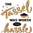 Graduation Chipboard Word Art: The Tassel was Worth the Hassle