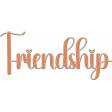 Friendship Chipboard Word Art