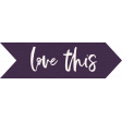 The Good Life: August Bits & Pieces - Love This Word Art