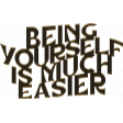 Be Yourself WA Being Yourself