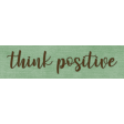Be Yourself WS Think Positive
