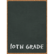 Back To School: 3"X4" Pocket Card, Chalkboard, Black, 10th Grade