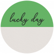 March 2024 Blog Train Circle Tag - Green Lucky Day