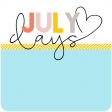 The Good Life July Elements - Tag July Days 2