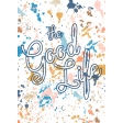 The Good Life - April 2020 Dashboards - Dashboard 2 5x7