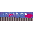 The Good Life: January 2022 Elements - cardboard label only a moment
