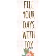 Good Life Mar 23_Travelers Notebook Cards-3x8 Card-Fill Your Days With Life