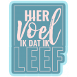 Water World Dutch Word Art: Hier Voel Ik Dat Ik Leef