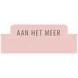 Water World Dutch Word Art: Label- Aan Het Meer