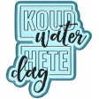 Water World Dutch Word Art: Plastic- Koud Water Hete Dag