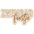 Water World Dutch Word Art: Wood- Zwembad Feestje