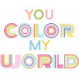 Raindrops & Rainbows - Minikit - Word Art - Color My World
