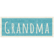 A Mother's Love - Word Snippet - Grandma