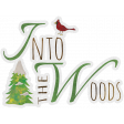 Woodland Winter - Into The Woods Word Art