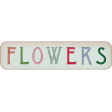 Spring Day Collab - May Flowers Flowers Label