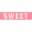 Sweets and Treats - Sweet Word Art