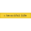 Delightful Days A Beautiful Life Word Art Snippet