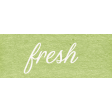 Spring Fresh - Fresh Word Art