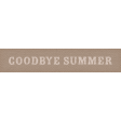 Country Days Element word art goodbye summer