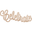Evergreen Celebrate Wooden Word Art