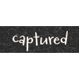 SerendipiTea "Captured" Word Art Snippet