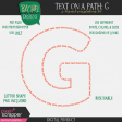 Text on a Path: Alphabet 01: G