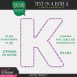 Text on a Path: Alphabet 01: K