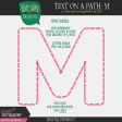 Text on a Path: Alphabet 01: M