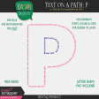 Text on a Path: Alphabet 01: P