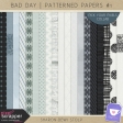 Bad Day - Patterned Papers #1