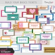 Build Your Basics Tickets Kit