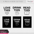 A Mug & A Book Cut Files Kit