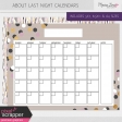 About Last Night Calendars Kit