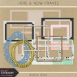 Here & Now Frames Kit