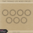 That Teenage Life Word Circles Kit