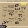 Bad Day Word Art Kit