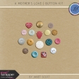 A Mother's Love - Button Kit