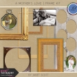 A Mother's Love - Frame Kit