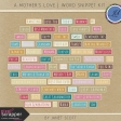 A Mother's Love - Snippet Word Art Kit