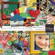 Quilted With Love -  Modern Element Kit