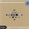 Chills & Thrills - Button Template Kit