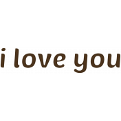 Sweet Valentine "I Love You" Word Art